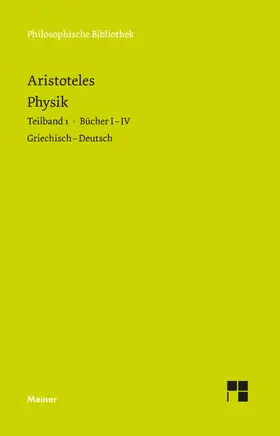 Aristoteles / Heinemann | Physik. Teilband 1: Bücher I bis IV | E-Book | www.sack.de