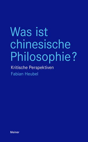 Heubel | Was ist chinesische Philosophie? | E-Book | sack.de
