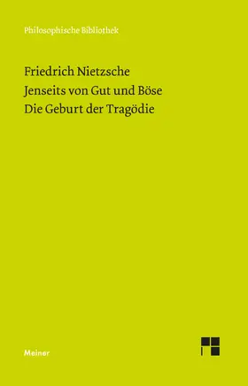 Nietzsche / Scheier | Jenseits von Gut und Böse. Die Geburt der Tragödie | Buch | 978-3-7873-3820-7 | www.sack.de