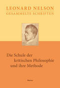 Nelson / Henry-Hermann |  Die Schule der kritischen Philosophie und ihre Methode | Buch |  Sack Fachmedien