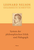Nelson / Henry-Hermann / Hermann |  System der philosophischen Ethik und Pädagogik | eBook | Sack Fachmedien