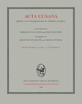 Helmrath / Woelki |  Acta Cusana. Quellen zur Lebensgeschichte des Nikolaus von Kues. Band II, Lieferung 6 | Buch |  Sack Fachmedien