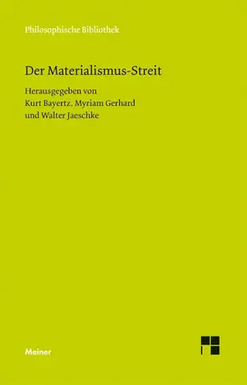 Jaeschke / Bayertz / Gerhard |  Der Materialismus-Streit | Buch |  Sack Fachmedien