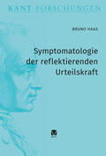 Haas |  Symptomatologie der reflektierenden Urteilskraft | Buch |  Sack Fachmedien