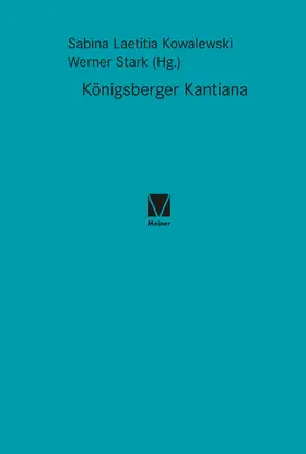 Stark / Kowalewski |  Königsberger Kantiana | Buch |  Sack Fachmedien