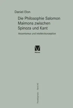 Elon |  Die Philosophie Salomon Maimons zwischen Spinoza und Kant | Buch |  Sack Fachmedien