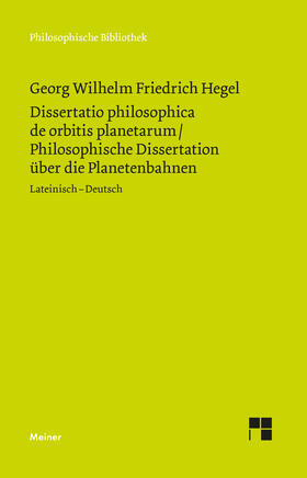 Hegel / Walter |  Dissertatio philosophica de orbitis planetarum. Philosophische Dissertation über die Planetenbahnen | Buch |  Sack Fachmedien