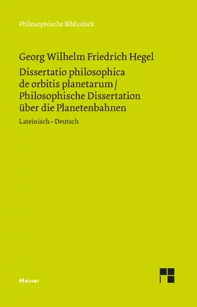 Hegel / Walter |  Dissertatio philosophica de orbitis planetarum. Philosophische Dissertation über die Planetenbahnen | eBook | Sack Fachmedien