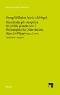 Hegel / Walter |  Dissertatio philosophica de orbitis planetarum. Philosophische Dissertation über die Planetenbahnen | eBook | Sack Fachmedien