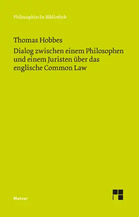 Hobbes / Schröder |  Dialog zwischen einem Philosophen und einem Juristen über das englische Common Law | Buch |  Sack Fachmedien