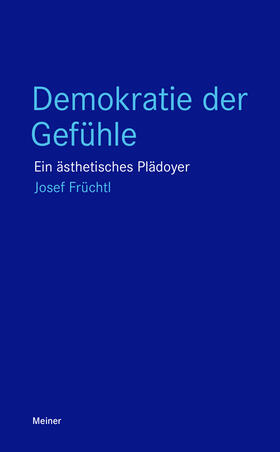 Früchtl | Demokratie der Gefühle | Buch | 978-3-7873-4048-4 | sack.de