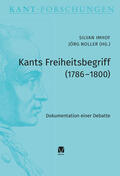Imhof / Noller |  Kants Freiheitsbegriff (1786–1800) | eBook | Sack Fachmedien