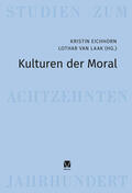 Eichhorn / Laak |  Kulturen der Moral | Buch |  Sack Fachmedien