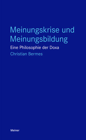 Bermes | Meinungskrise und Meinungsbildung | E-Book | sack.de