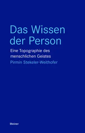 Stekeler / Stekeler-Weithofer / Berger |  Das Wissen der Person | eBook | Sack Fachmedien