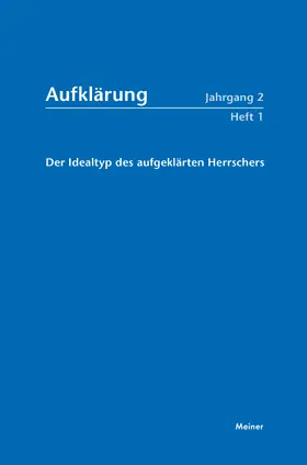 Birtsch | Der Idealtyp des aufgeklärten Herrschers | Buch | 978-3-7873-4171-9 | www.sack.de