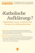 Mulsow |  >Katholische Aufklärung<? - Möglichkeiten, Grenzen und Kriti | Buch |  Sack Fachmedien