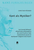 Rößner |  Kant als Mystiker? | Buch |  Sack Fachmedien