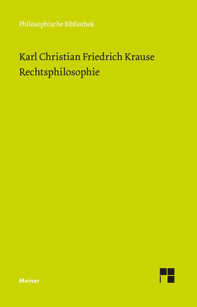 Krause / Göcke / Dierksmeier |  Das System der Rechtsphilosophie. Entwurf eines europäischen Staatenbundes | eBook | Sack Fachmedien