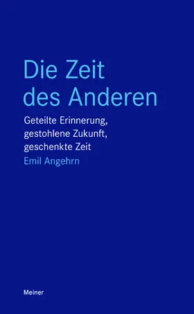 Angehrn |  Die Zeit des Anderen | Buch |  Sack Fachmedien