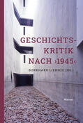 Liebsch |  Geschichtskritik nach ›1945‹ | eBook | Sack Fachmedien