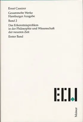 Cassirer / Recki |  Das Erkenntnisproblem in der Philosophie und Wissenschaft der neueren Zeit. Erster Band | eBook | Sack Fachmedien