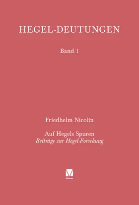 Nicolin / Sziborsky / Schneider |  Auf Hegels Spuren | Buch |  Sack Fachmedien