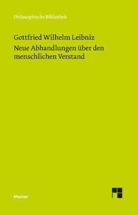 Leibniz / Cassirer / Buchenau |  Neue Abhandlungen über den menschlichen Verstand | Buch |  Sack Fachmedien