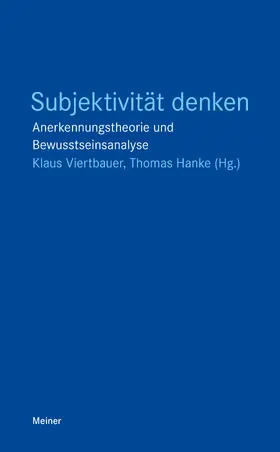Viertbauer / Hanke | Subjektivität denken | Buch | 978-3-7873-4757-5 | sack.de