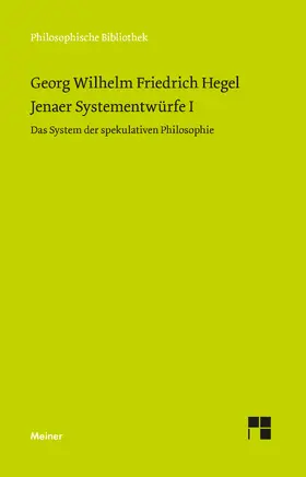 Hegel / Düsing / Kimmerle |  Jenaer Systementwürfe I | Buch |  Sack Fachmedien