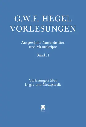 Hegel / Gloy | Vorlesungen über die Logik und Metaphysik | Buch | 978-3-7873-4776-6 | www.sack.de