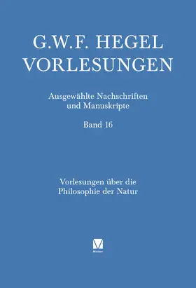 Hegel / Bondeli / Seelmann |  Vorlesungen über die Philosophie der Natur | Buch |  Sack Fachmedien