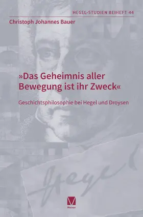 Bauer | 'Das Geheimnis aller ­Bewegung ist ihr Zweck' | Buch | 978-3-7873-4795-7 | www.sack.de