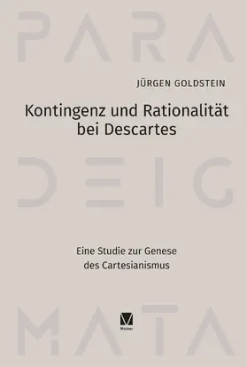 Goldstein |  Kontingenz und Rationalität bei Descartes | Buch |  Sack Fachmedien