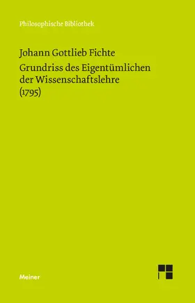 Fichte / Jacobs | Grundriss des Eigentümlichen der Wissenschaftslehre | Buch | 978-3-7873-4822-0 | www.sack.de