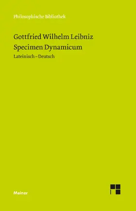 Leibniz / Dosch / Most | Specimen Dynamicum | Buch | 978-3-7873-4831-2 | www.sack.de