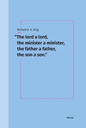 King |  "The lord a lord, the minister a minister, the father a father, the son a son." | Buch |  Sack Fachmedien