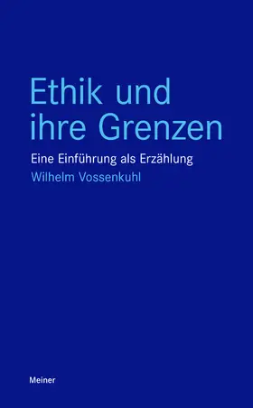 Vossenkuhl | Ethik und ihre Grenzen | Buch | 978-3-7873-4981-4 | sack.de