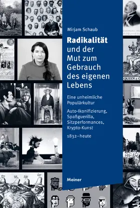 Schaub |  Radikalität und der Mut zum Gebrauch des eigenen Lebens | eBook | Sack Fachmedien