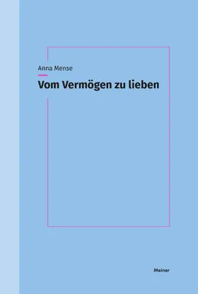 Mense | Vom Vermögen zu lieben | E-Book | www.sack.de