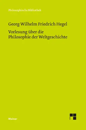 Hegel / Stekeler-Weithofer |  Vorlesung über die Philosophie der Weltgeschichte | Buch |  Sack Fachmedien