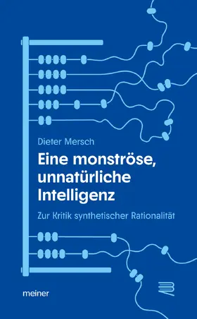 Mersch |  Eine monströse, unnatürliche Intelligenz | Buch |  Sack Fachmedien