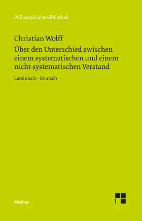 Wolff / Albrecht |  Über den Unterschied zwischen dem systematischen und dem nicht-systematischen Verstand | Buch |  Sack Fachmedien