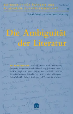 Berndt / Hees-Pelikan |  Die Ambiguität der Literatur | Buch |  Sack Fachmedien