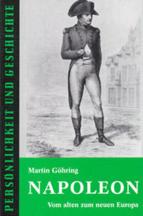 Göhring / Franz | Napoleon | Buch | 978-3-7881-0018-6 | sack.de