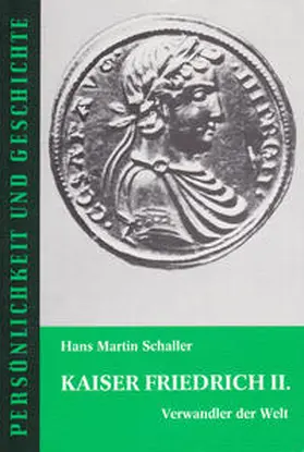 Schaller / Franz |  Kaiser Friedrich II. | Buch |  Sack Fachmedien