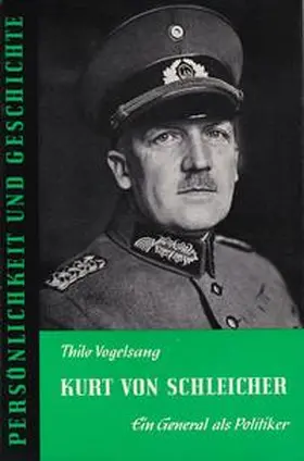 Vogelsang / Franz |  Kurt von Schleicher | Buch |  Sack Fachmedien