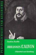 Staedtke / Franz |  Johannes Calvin | Buch |  Sack Fachmedien