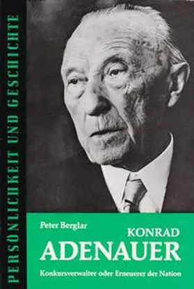 Berglar / Franz |  Konrad Adenauer | Buch |  Sack Fachmedien