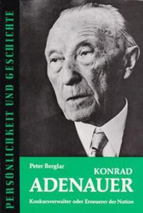 Berglar / Franz | Konrad Adenauer | Buch | 978-3-7881-0087-2 | sack.de